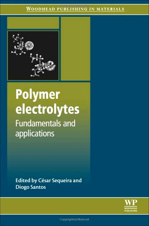 Coperta cărții "Polymer Electrolytes" de César Sequeira, Diogo Santos