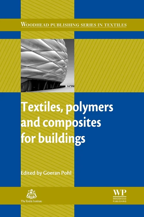 Coperta cărții "Textiles, Polymers and Composites for Buildings" de G Pohl