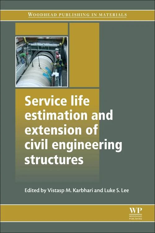 Coperta cărții "Service Life Estimation and Extension of Civil Engineering Structures" de Vistasp M. Karbhari, L S Lee