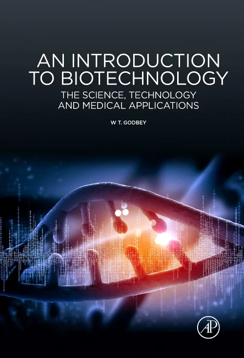 Coperta cărții "An Introduction to Biotechnology" de W.T. Godbey