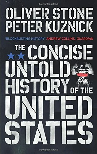 Coperta cărții "The Concise Untold History of the United States" de Oliver Stone, Peter Kuznick