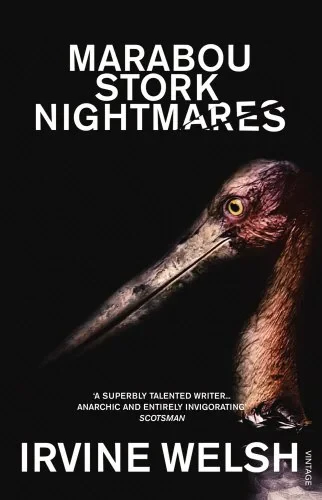 Coperta cărții "Marabou Stork Nightmares" de Irvine Welsh