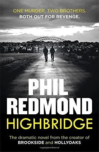 Coperta cărții "Highbridge" de Phil Redmond