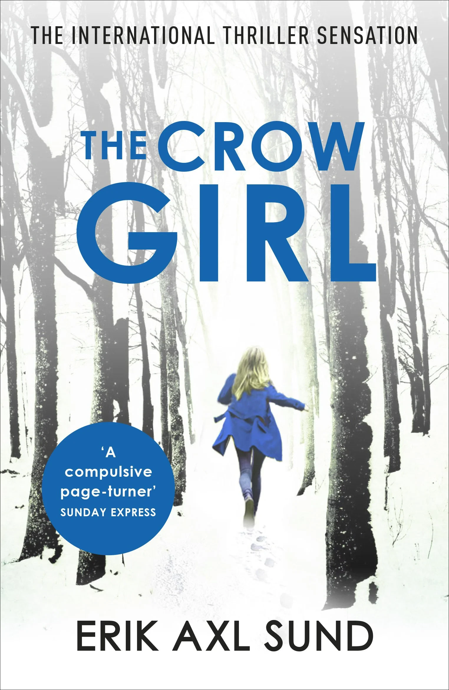 Coperta cărții "The Crow Girl" de Neil Smith, Erik Axl Sund