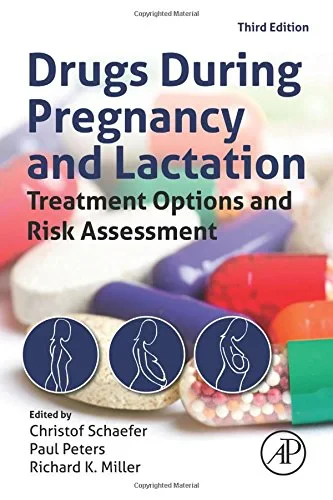 Coperta cărții "Drugs During Pregnancy and Lactation" de Christof Schaefer, Paul W.J. Peters, Richard K Miller