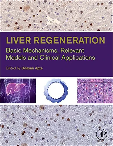 Coperta cărții "Liver Regeneration: Basic Mechanisms, Relevant Models and Clinical Applications" de Apte