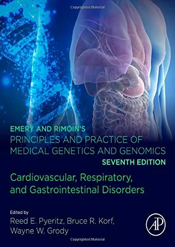 Coperta cărții "Emery and Rimoin’s Principles and Practice of Medical Genetics and Genomics, 7th Edition " de Reed E. Pyeritz, Bruce R. Korf, Wayne W. Grody.