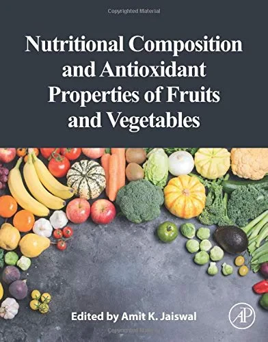 Coperta cărții "Nutritional Composition and Antioxidant Properties of Fruits and Vegetables " de Amit K. Jaiswal