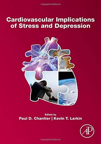 Coperta cărții "Cardiovascular Implications of Stress and Depression" de Paul D. Chantler, Kevin T. Larkin