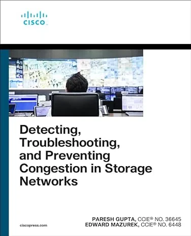 Coperta cărții "Detecting, Troubleshooting, and Preventing Congestion in Storage Networks" de Paresh Gupta, Edward Mazurek