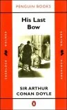 Coperta cărții "Arthur Conan Doyle - His Last Bow" de Arthur Conan Doyle