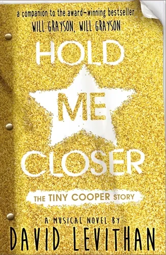 Coperta cărții "Hold Me Closer" de David Levithan