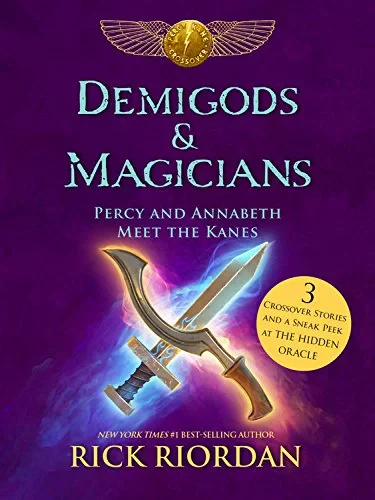 Coperta cărții "Demigods &amp; Magicians: Percy and Annabeth Meet the Kanes" de Rick Riordan