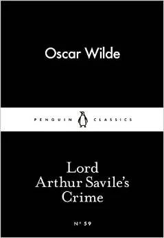 Coperta cărții "Lord Arthur Savile’s Crime" de Oscar Wilde