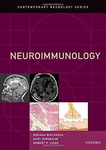 Coperta cărții "Neuroimmunology (Contemporary Neurology Series)" de Bibiana Bielekova MD, Gary Birnbaum MD, Robert P. Lisak MD FRCP (E) FAAN FANA