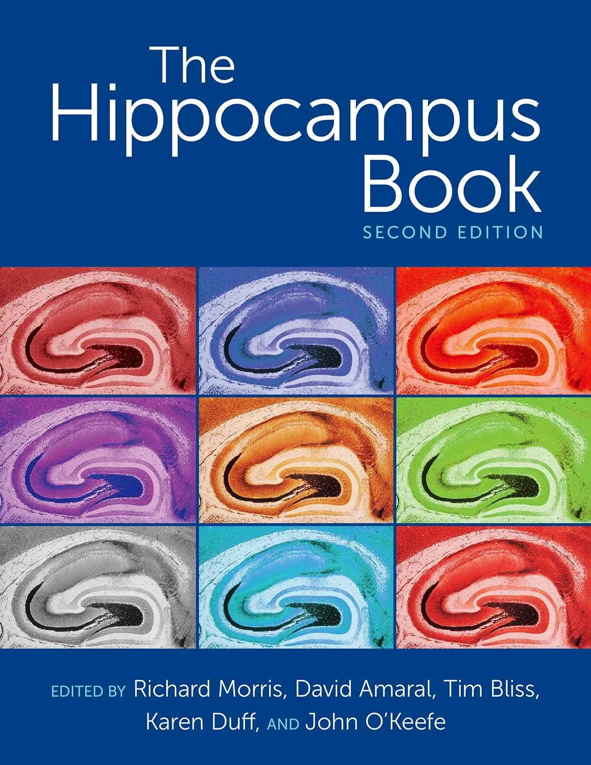 Coperta cărții "The Hippocampus Book 2nd Edition" de Richard Morris, David G. Amaral, Tim Bliss, Karen Duff, and John O'Keefe