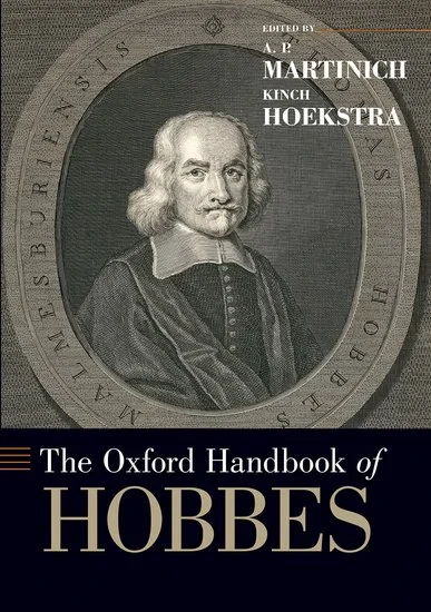 Coperta cărții "The Oxford Handbook of Hobbes" de Martinich, A.P.; Hoekstra, Kinch, A.P., Hoekstra