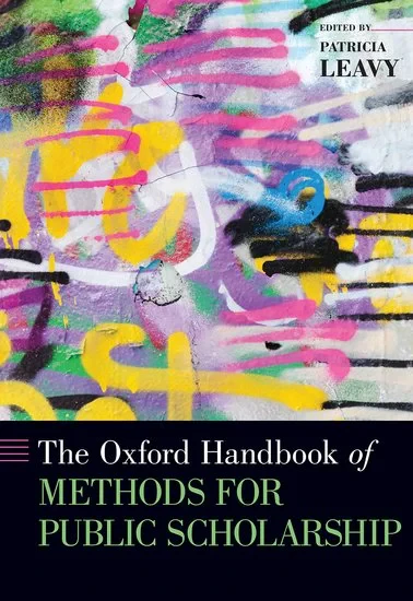 Coperta cărții "The Oxford Handbook of Methods for Public Scholarship" de Leavy, Patricia