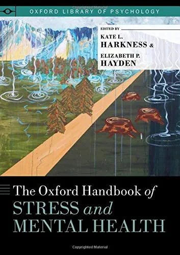 Coperta cărții "The Oxford Handbook of Stress and Mental Health" de Harkness, Kate L.; Hayden, Elizabeth P., Kate L., Hayden