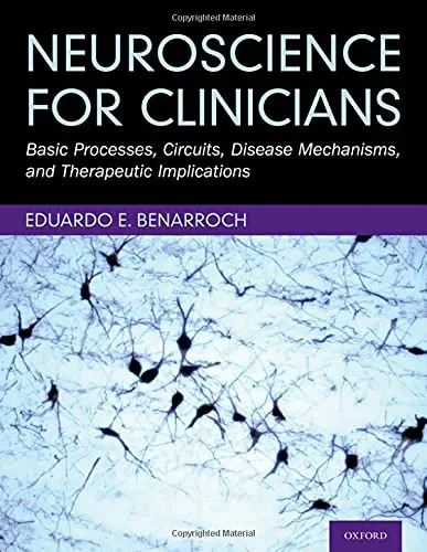 Coperta cărții "Neuroscience for Clinicians" de Eduardo E. Benarroch MD
