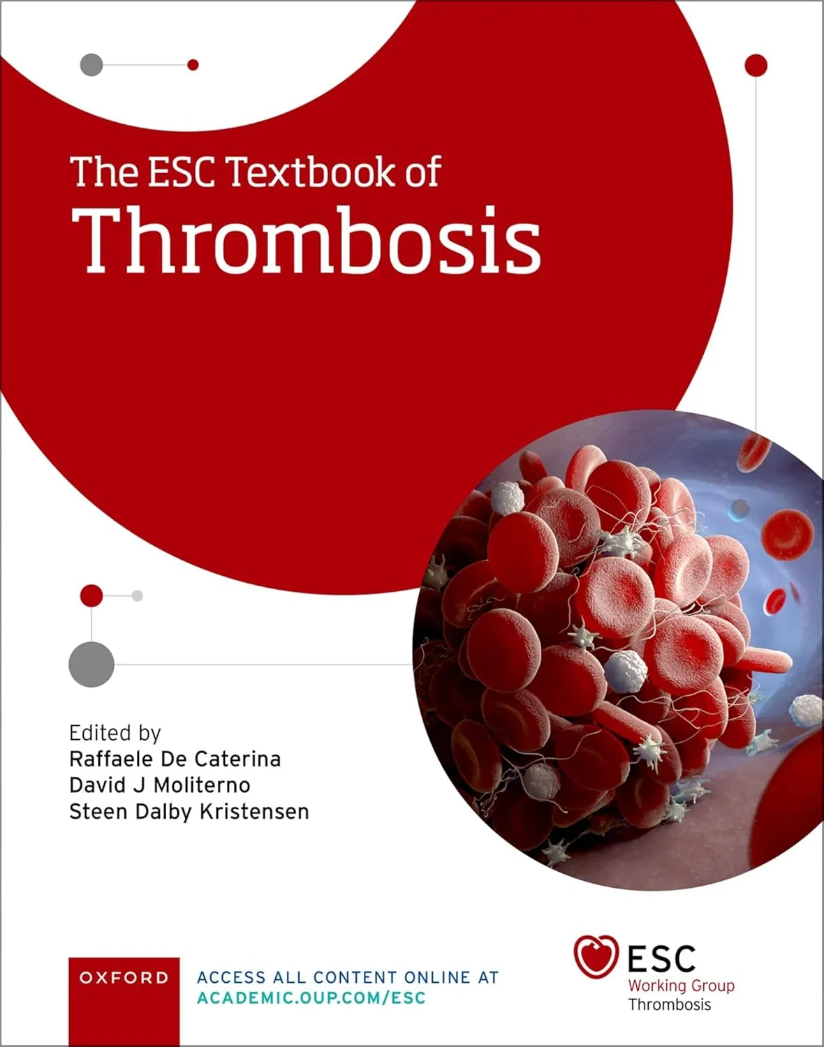 Coperta cărții "The ESC Textbook of Thrombosis" de Raffaele De Caterina, David Moliterno, Steen Kristensen