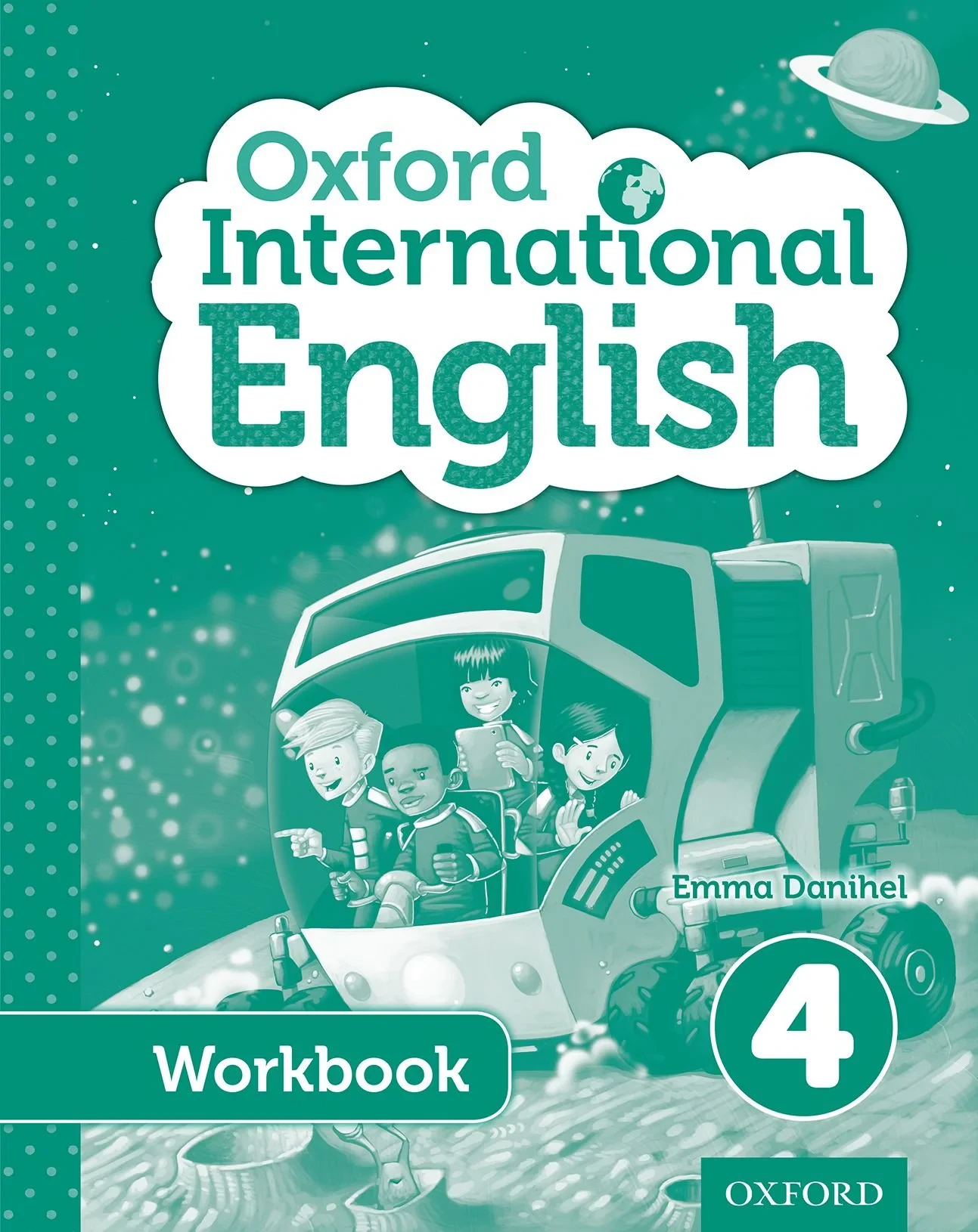 Coperta cărții "Oxford International Primary English Student Workbook 4" de Emma Danihel