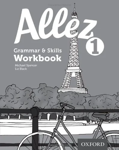 Coperta cărții "Allez: Grammar &amp; Skills Workbook 1 (8 pack)" de Liz Black, Michael Spencer