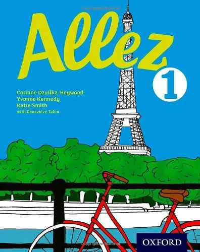 Coperta cărții "Allez Student Book 1" de Corinne Dzuilka-Heywood, Yvonne Kennedy, Katie Smith