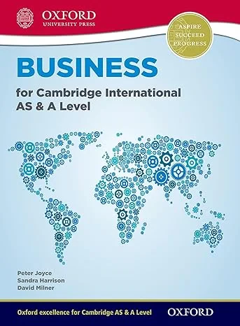 Coperta cărții "Business for Cambridge International AS &amp; A Level Student Book (CIE A Level) Student Edition" de Peter Joyce, Sandra Harrison, Dave Milner