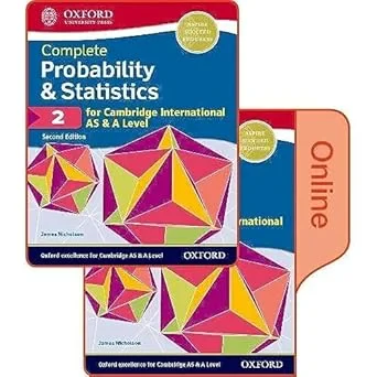 Coperta cărții "Probability &amp; Statistics 2 for Cambridge International AS &amp; A Level: Print &amp; Online Student Book Pack" de James Nicholson