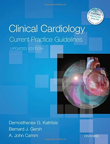 Coperta cărții "Clinical Cardiology: Current Practice Guidelines" de Demosthenes G. Katritsis, Bernard J. Gersh, A. John Camm