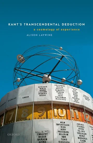 Coperta cărții "Kant's Transcendental Deduction" de Laywine, Alison