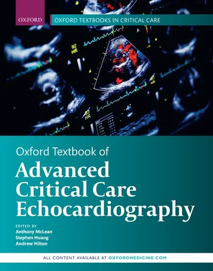 Coperta cărții "Oxford Textbook of Advanced Critical Care Echocardiography" de Huang, Andrew, McLean, Anthony; Huang, Stephen; Hilton, Stephen, Hilton, Anthony