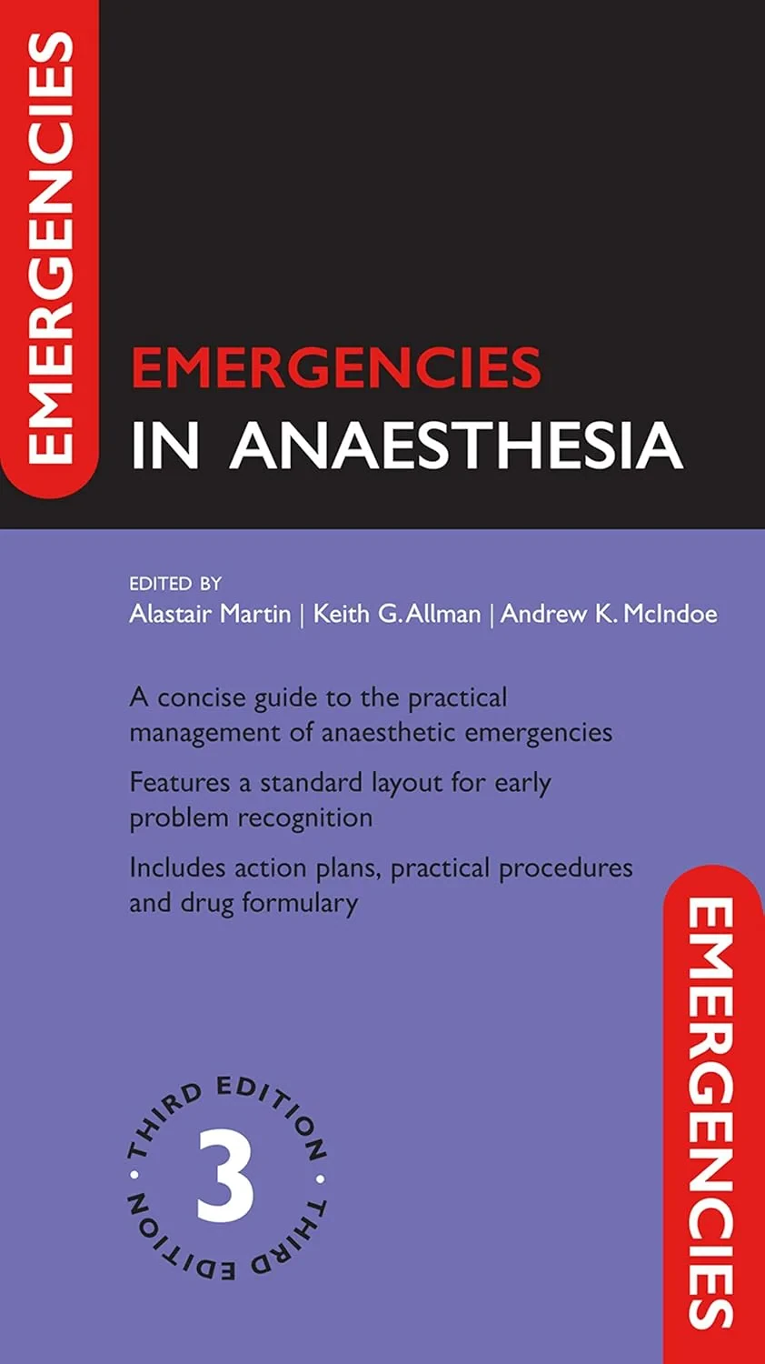 Coperta cărții "Emergencies in Anaesthesia" de Keith Allman, Alastair Martin, Andrew McIndoe