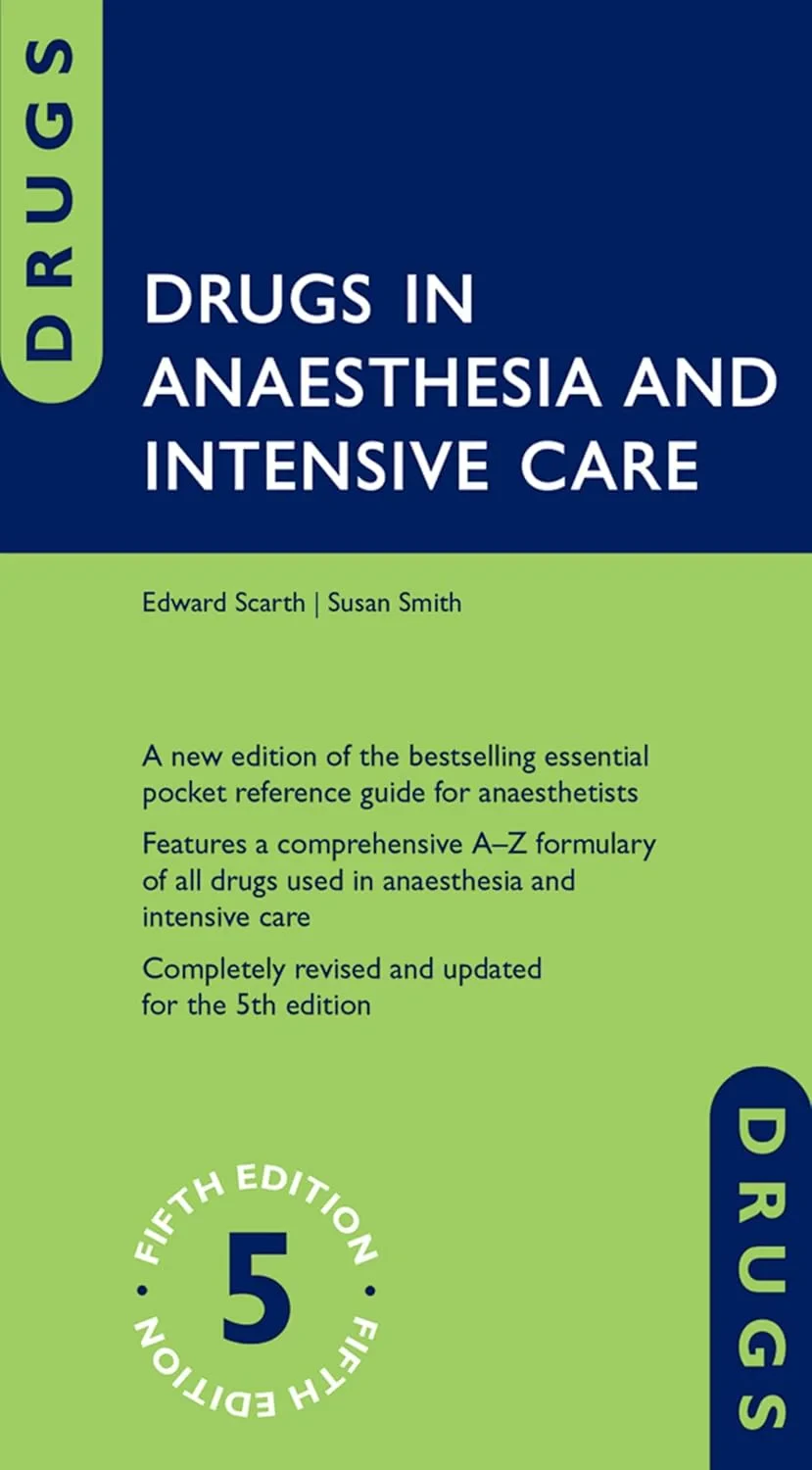 Coperta cărții "Drugs in Anaesthesia and Intensive Care 5th Edition" de Edward Scarth, Susan Smith