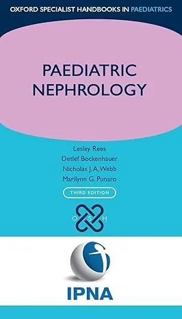 Coperta cărții "Paediatric Nephrology (Oxford Specialist Handbooks in Paediatrics)" de Lesley Rees, Detlef Bockenhauer, Nicholas J. A. Webb, Marilynn G. Punaro