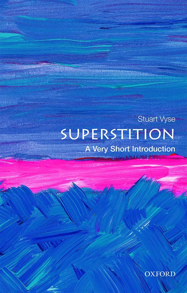 Coperta cărții "Superstition: A Very Short Introduction" de Vyse, Stuart