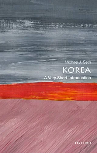 Coperta cărții "Korea: A Very Short Introduction" de Seth, Michael J.