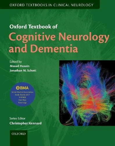 Coperta cărții "Oxford Textbook of Cognitive Neurology and Dementia (Oxford Textbooks in Clinical Neurology)" de Masud Husain, Jonathan M. Schott