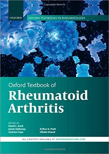 Coperta cărții "Oxford Textbook of Rheumatoid Arthritis " de David L. Scott, James Galloway, Andrew Cope, Arthur Pratt, Vibeke Strand