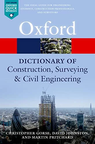 Coperta cărții "A Dictionary of Construction, Surveying, and Civil Engineering" de Christopher, Gorse, Christopher; Johnston, David; Pritchard, Martin, David, Johnston, Pritchard