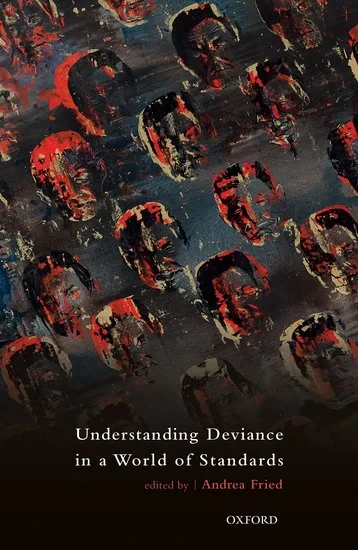Coperta cărții "Understanding Deviance in a World of Standards" de Andrea, Fried