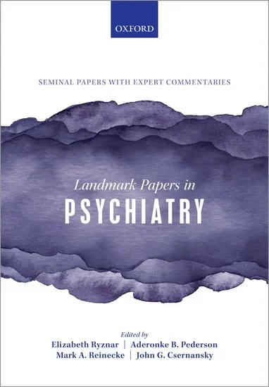 Coperta cărții "Landmark Papers in Psychiatry" de Ryznar, Elizabeth; Pederson, Aderonke B.; Reinecke, Mark A.; Csernansky, John G., Elizabeth, Mark A., Pederson, Aderonke B., Reinecke, Csernansky