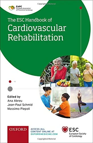 Coperta cărții "The ESC Handbook of Cardiovascular Rehabilitation" de Ana Abreu, Jean-Paul Schmid, Massimo Piepoli