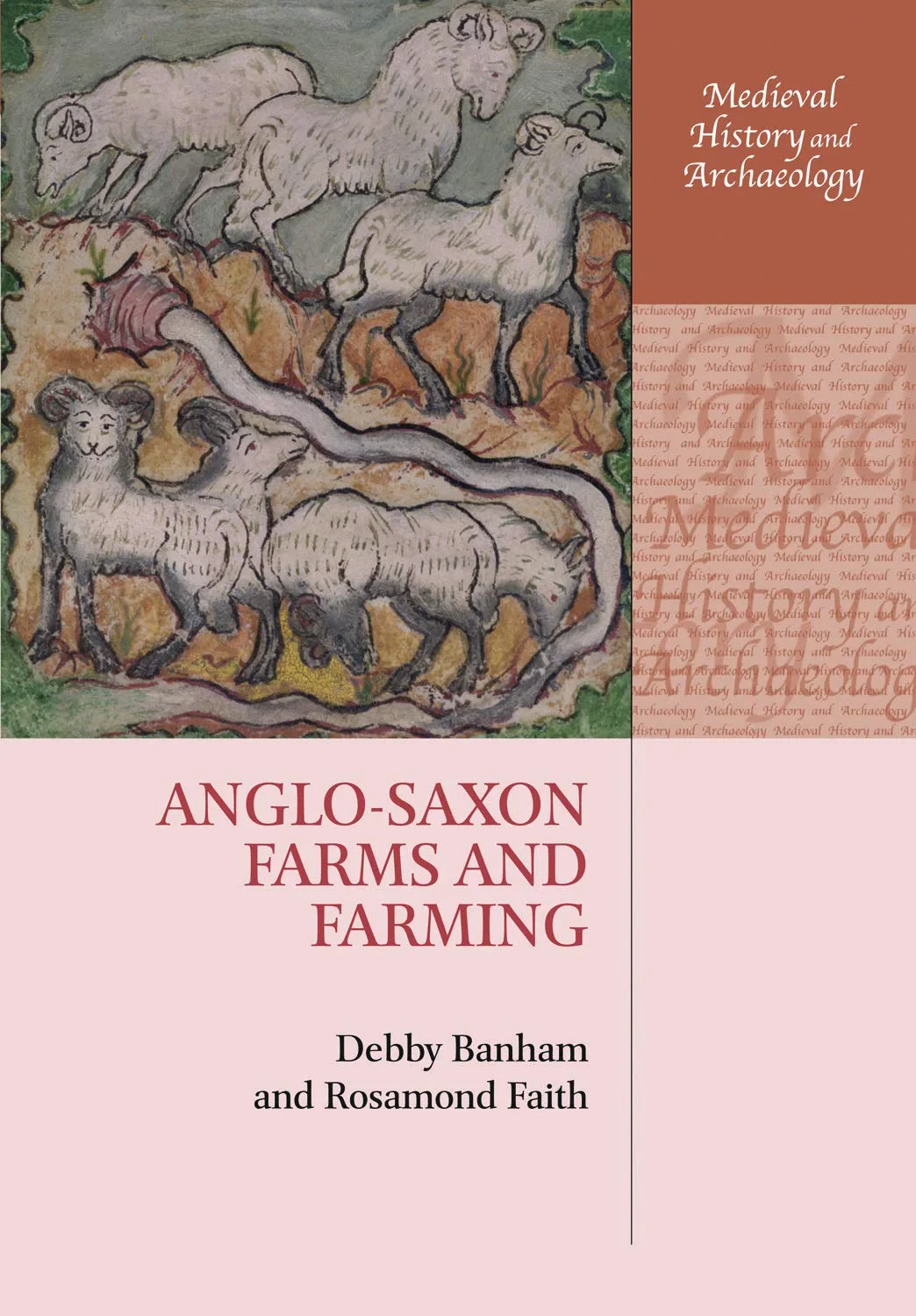 Coperta cărții "Anglo-Saxon Farms and Farming" de Rosamond Faith