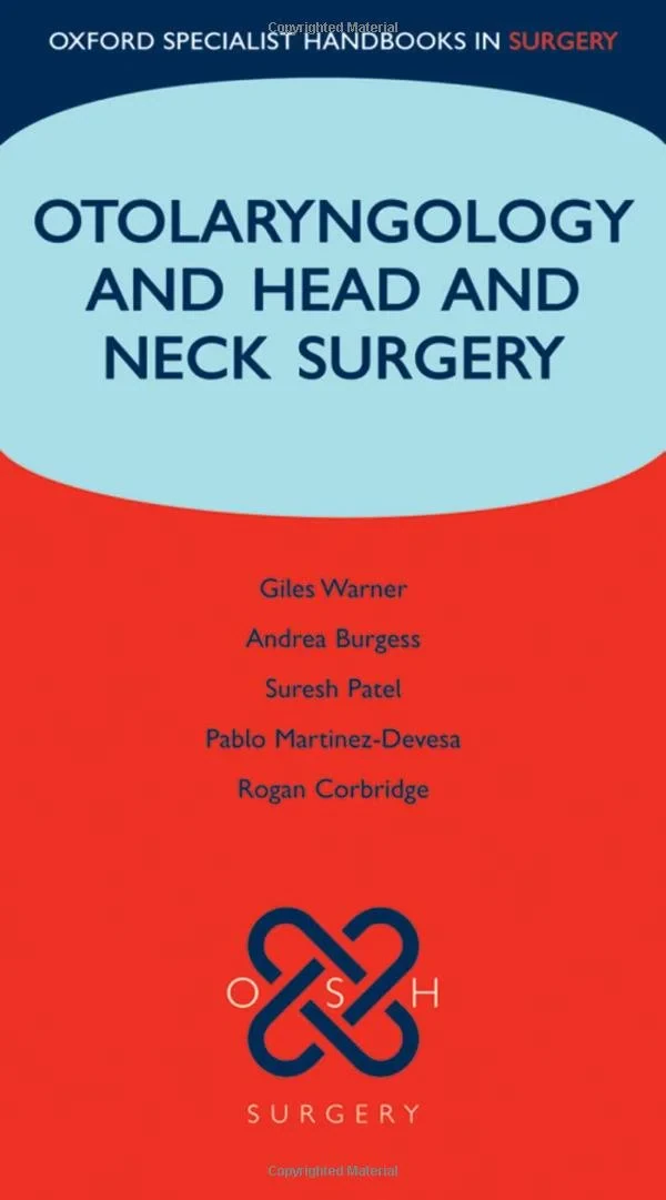 Coperta cărții "Otolaryngology and Head and Neck Surgery" de Giles Warner and�Andrea Burgess