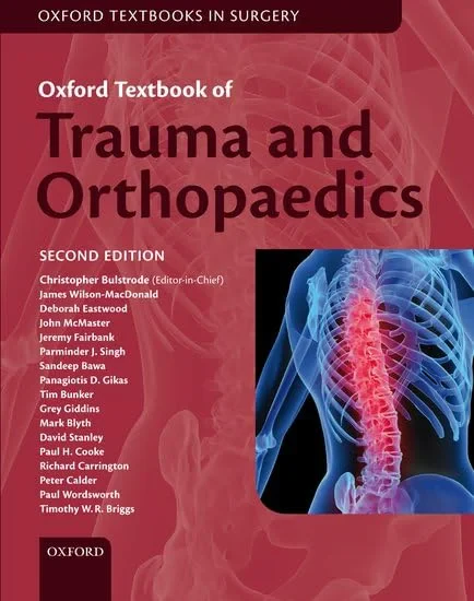 Coperta cărții "Oxford Textbook of Trauma and Orthopaedics" de Christopher Bulstrode, James Wilson-MacDonald, Deborah M. Eastwood, John McMaster, Jeremy Fairbank, Parminder J. Singh, Sandeep Bawa, Panagoitis D. Gikas, Tim Bunker, Grey Giddins, Mark Blyth, David Stanley, Paul H. Cooke, Richard Carrington, Peter Calder, Paul Wordsworth, Tim Briggs