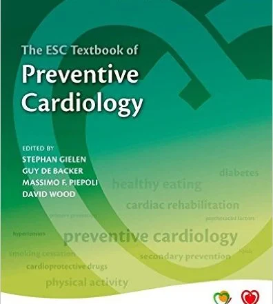 Coperta cărții "The ESC Textbook of Preventive Cardiology: Clinical practice (The European Society of Cardiology Textbooks) " de Stephan Gielen (Editor), Guy De Backer (Editor), Massimo Piepoli (Editor), David Wood (Editor)