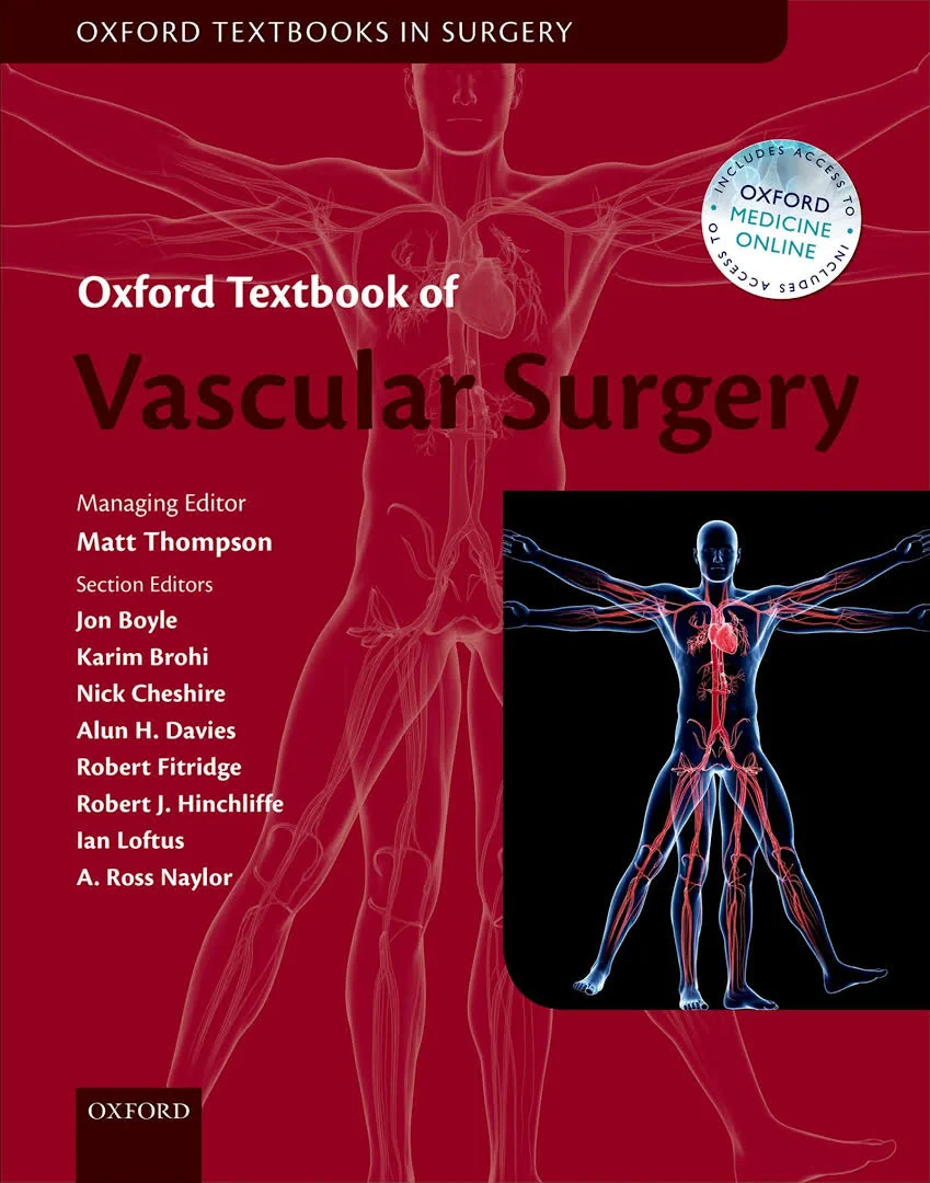 Coperta cărții "Oxford Textbook of Vascular Surgery" de Matthew M. Thompson, Robert Fitridge, Jon Boyle, Matt Thompson, Kari, Robert J. Hinchliffe, Nick Cheshire, A. Ross Naylor, Ian Loftus