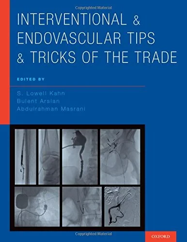 Interventional and Endovascular Tips and Tricks of...